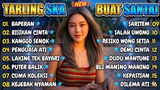 Download lagu FULL BASS MANTAP! Tarling Reggae SKA Full Album 2026 – Enak Buat Perjalanan & Santai | Audio Jernih mp3