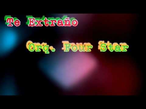 Te Extraño - Orq. Four Star