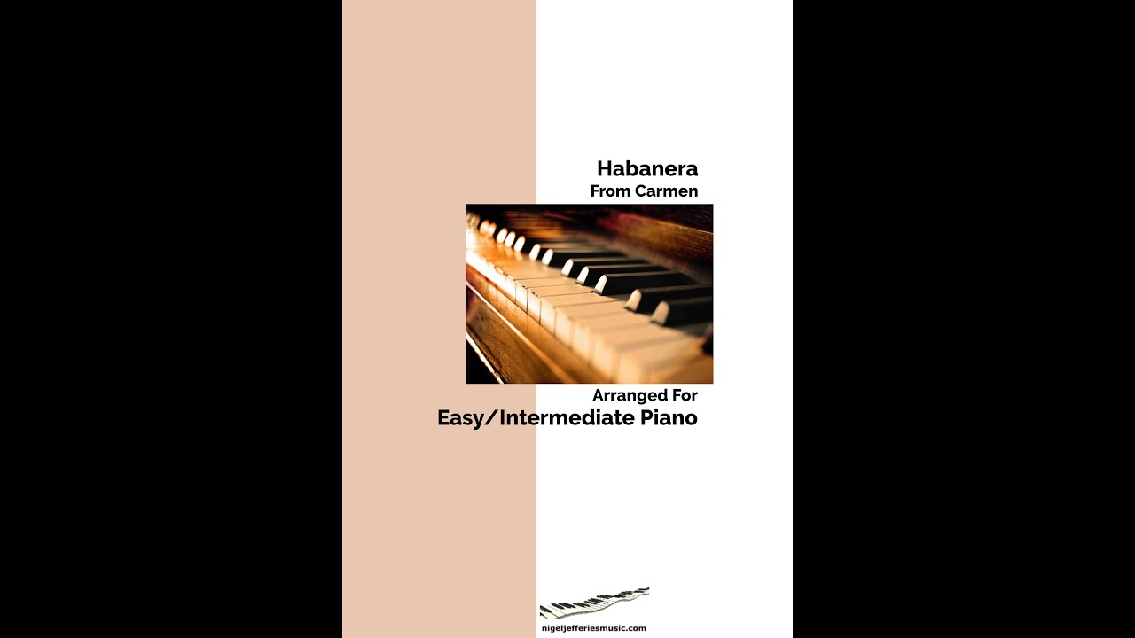 Habanera from Carmen arranged for easy/intermediate piano