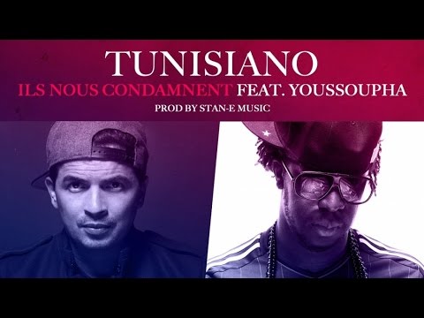 Tunisiano  Ft. Youssoupha - Ils Nous Condamnent (Audio)