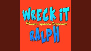 Wreck-It, Wreck-It Ralph (Dal cartone animato Ralph spacca internet)