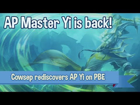 AP Master Yi is back! Cowsep rediscovers AP Yi on the PBE