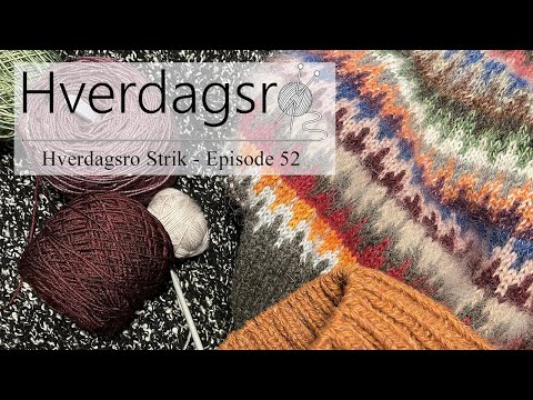 Hverdagsro Strik, Episode 52 - Strik mens vi venter på forår