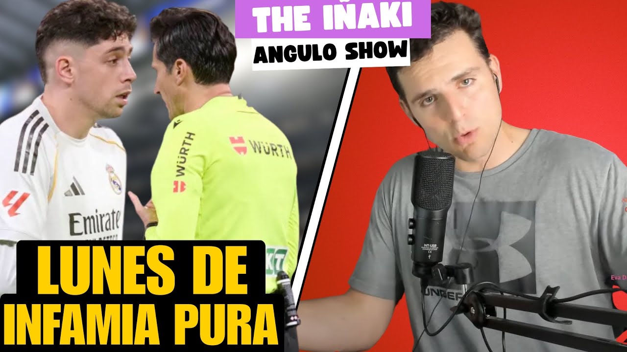 LUNES DE LA INFAMIA: ROBAN AL MADRID Y CUENTAN MI**** | THE IÑAKI ANGULO SHOW 23/3
