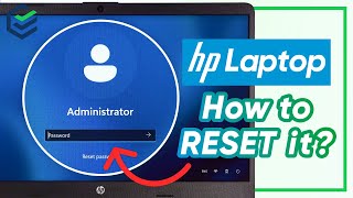 [3 Ways] HP Laptop Administrator Password Reset | How to Reset Admin Password without Password?