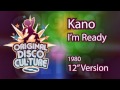 Kano - I'm Ready (12" Version - 1980)