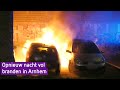 Flat ontruimd in nieuwe nacht met autobranden in Arnhem