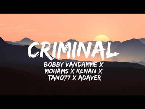 Bobby Vandamme X Mohams X Kenan X Tano77 X Adaver - Criminal (Lyrics) Icon 4