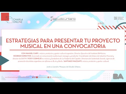 , title : 'Estrategias para presentar tu proyecto musical en una convocatoria | Charla abierta'