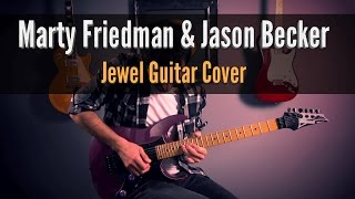 Marty Friedman &amp; Jason Becker - Jewel (guitar Cover)