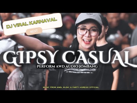 DJ GIPSY CASUAL VIRAL KARNAVAL °° PERFORM AWD AUDIO PRODUCTION 