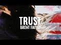 Brent Faiyaz Trust