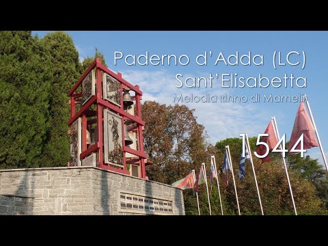 Le campane di Paderno d'Adda (LC) - Chiesa di S. Elisabetta - "Inno di Mameli"