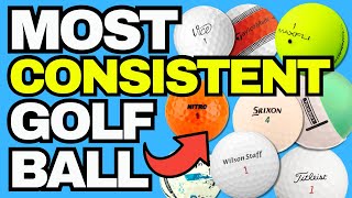 REVEALED: The most consistent golf ball of Last Year!