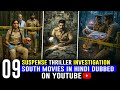 Top 9 New South Indian Suspense Thriller Movies In Hindi 2026 South Murder Mystery Movies In Hindi