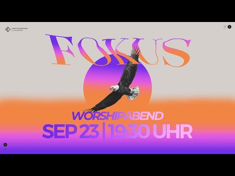 23-09-2022 | FOKUS WORSHIPABEND | CHRISTUSGEMEINDE CLOPPENBURG