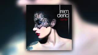 İrem Derici - Aşk, Kışlıkları Giy