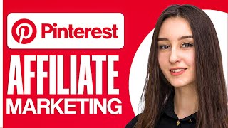 Full Pinterest Affiliate Marketing Tutorial For Beginners 2024