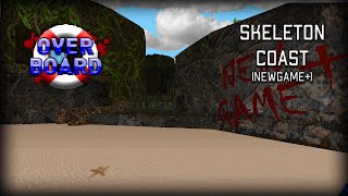 Overboard -  Skeleton Coast (NEW GAME+) - UV MAX