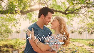 A Vizinha Bela Adormecida | Quando o Amor Dá Sono | Comédia Romântica Completa 💕😴