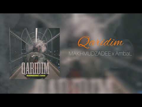 MAKHMUDZADEE x AmbaL - Qaridim (2024)