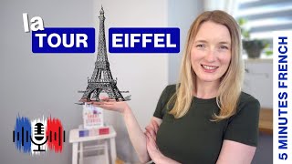 La tour Eiffel - The Eiffel Tower | 5 Minutes Slow French with Subtitl