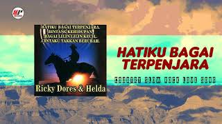 Download lagu Helda Zanara & Ricky Dores - Hatiku Bagai Terpenjara mp3