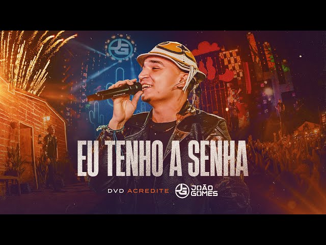 Download João Gomes – Eu Tenho a Senha