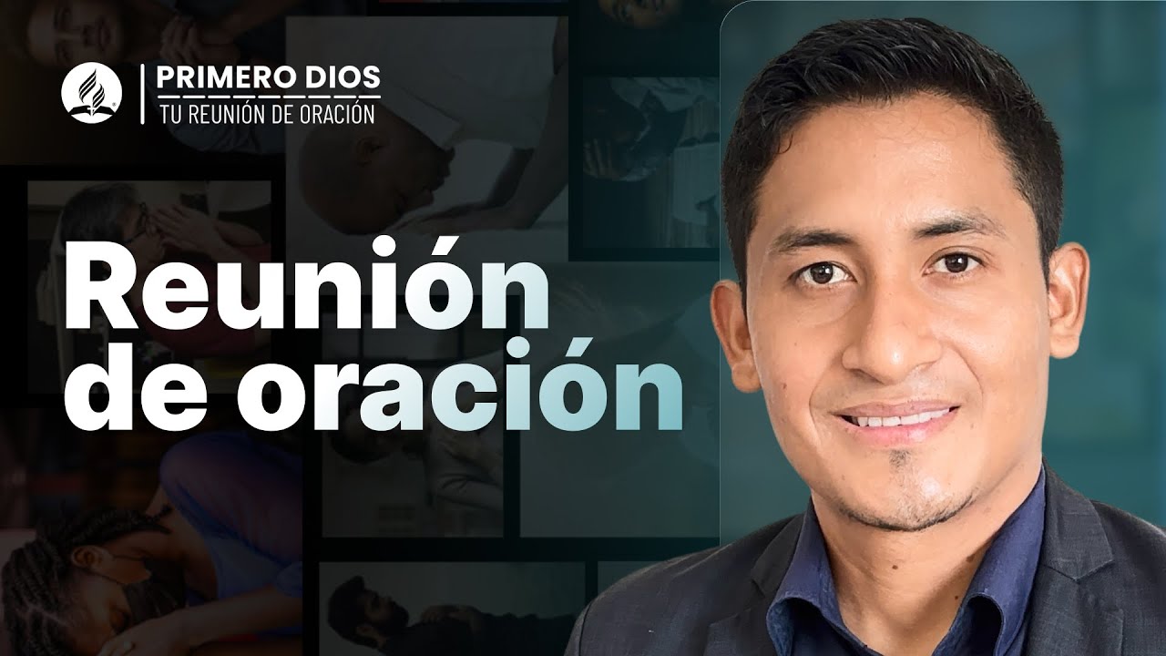 Reunión de oración 🙌 ● Iglesia Adventista del Séptimo Día | 04 de mayo