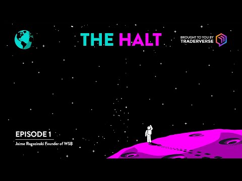 The Halt Season 2 Episode 1: The WSB Interview (Jaime Rogozinski)