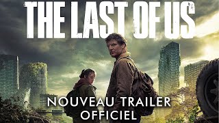 The Last of Us - La nouvelle bande-annonce