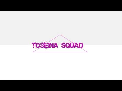 TOSEINA SQUAD - MALIENTOSO