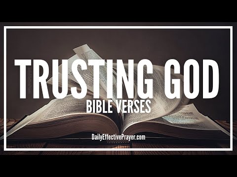 Bible Verses On Trusting God | Scriptures For Trust In The Lord (Audio Bible)