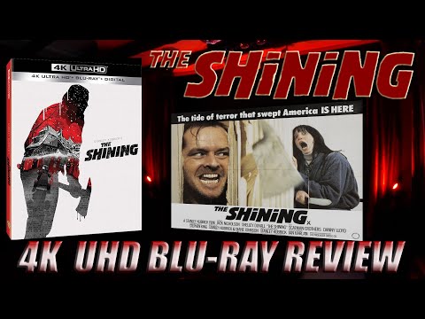 THE SHINING 4K UHD Blu-ray Review