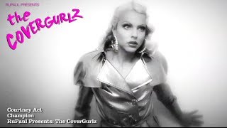 RuPaul Presents: The CoverGurlz - Courtney Act &quot;Champion&quot; Music Video