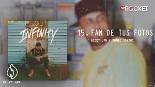 Fan De Tus Fotos - Nicky Jam x Romeo Santos | Video Letra