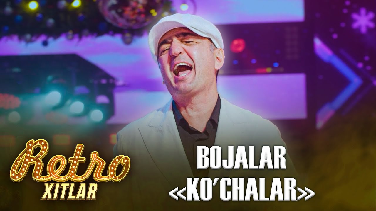 Retro Xitlar - BOJALAR | KO'CHALAR