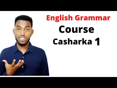 English Grammar Course - Af somaali : What is Grammar ? || Casharka 1