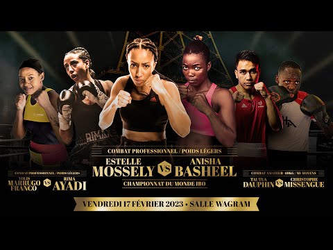 COMBAT PROFESSIONNEL | Estelle Mossely vs Anisha Basheel