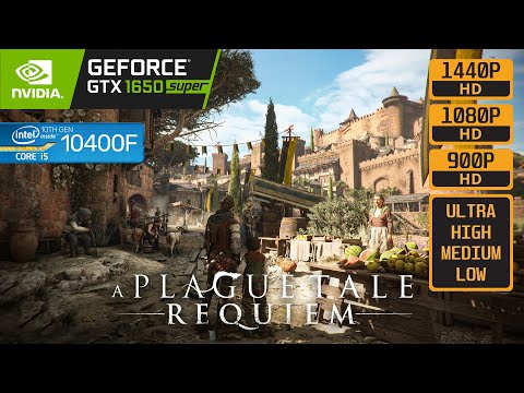A PLAGUE TALE REQUIEM - GTX 1650 SUPER - i5 10400F