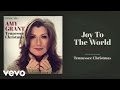 Amy Grant - Joy To The World (Audio)