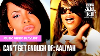 Aaliyah: Can&#39;t Get Enough Of Aaliyah Music Video Playlist | Soul Train Awards &#39;23