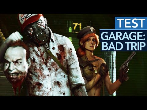 Garage: Bad Trip im Test / Review