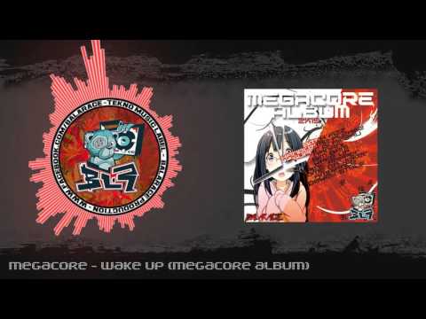 Megacore - Wake Up (Megacore Album)