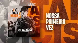 Nossa Primeira Vez Music Video