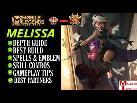 Melissa Best Guide Mobile Legends | Melissa Best Build | Melissa Tutorial |Melissa Tips & Tricks |