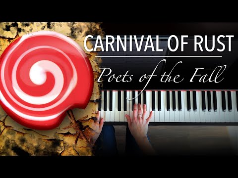 Carnival Of Rust - Poets of the Fall | Piano cover + Sheet music