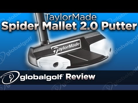 TaylorMade Spider Mallet 2.0 Putter - GlobalGolf Review