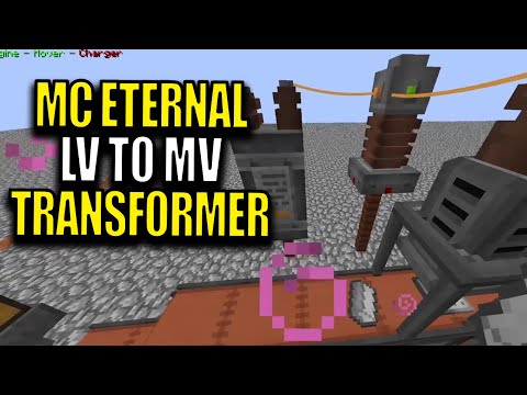 Minecraft MC Eternal Modpack Chapter 2 Ep 126 - LV to MV Transformer