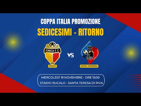 Jonica - Santa Venerina 1-2 [Coppa Italia Promozione 2025/26 - Sedicesimi - Ritorno]